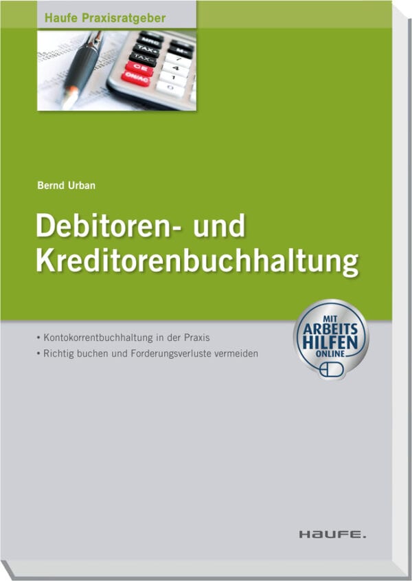 Debitoren- und Kreditorenbuchhaltung - mit Arbeitshilfen online