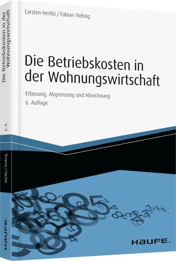 Die Betriebskosten in der Wohnungswirtschaft