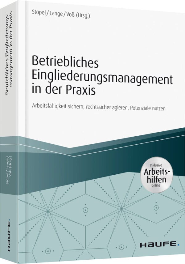 Betriebliches Eingliederungsmanagement in der Praxis  - inkl. Arbeitshilfen online