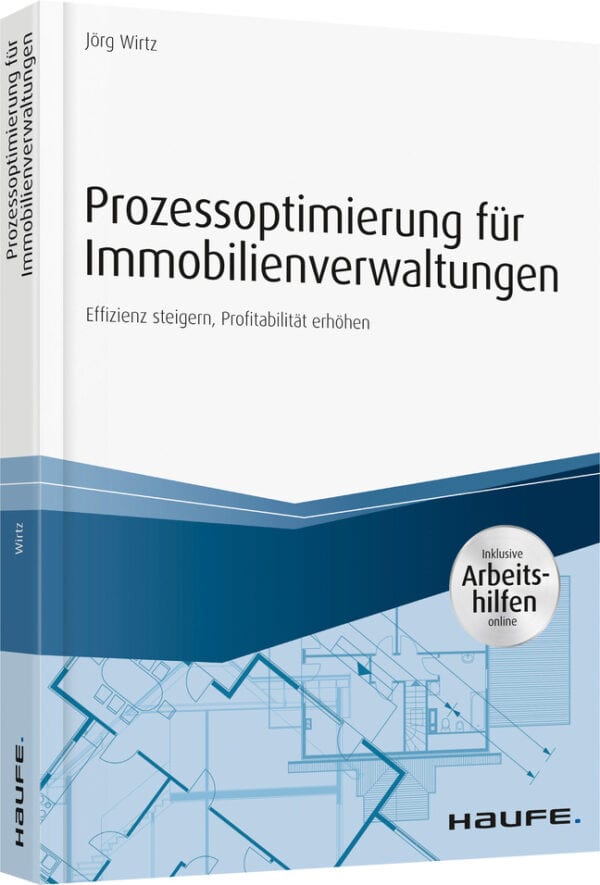 Prozessoptimierung für Immobilienverwaltungen - inkl. Arbeithilfen online