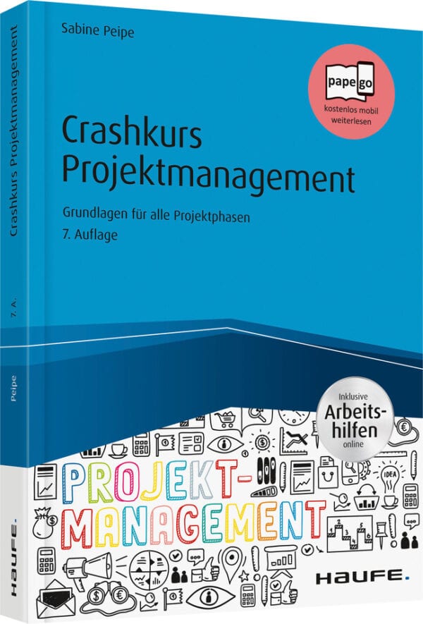 Crashkurs Projektmanagement - inkl. Arbeitshilfen online