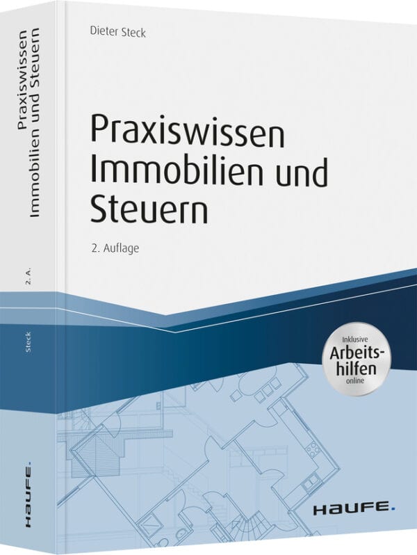 Praxiswissen Immobilien und Steuern