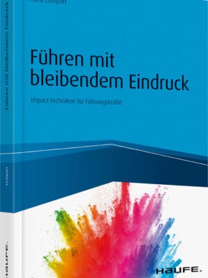 Führen mit bleibendem Eindruck
