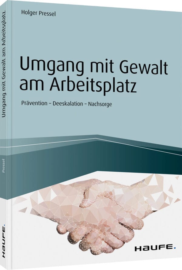 Umgang mit Gewalt am Arbeitsplatz