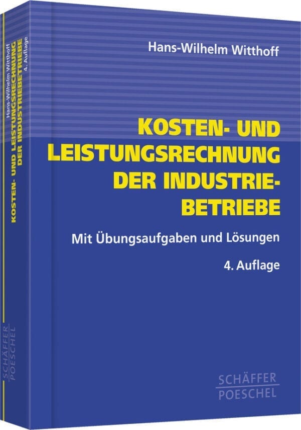 Kosten- und Leistungsrechnung der Industriebetriebe