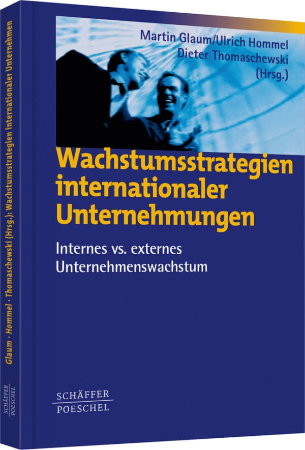 Wachstumsstrategien internationaler Unternehmungen
