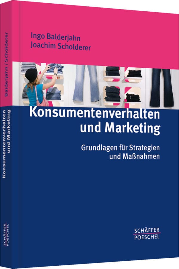 Konsumentenverhalten und Marketing