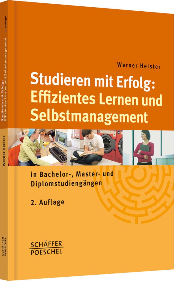 Studieren mit Erfolg: Effizientes Lernen und Selbstmanagement
