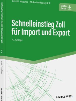 Schnelleinstieg Zoll für Import und Export