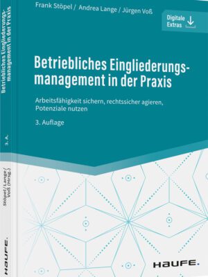 Betriebliches Eingliederungsmanagement in der Praxis