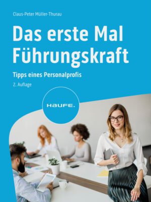 Das erste Mal Führungskraft