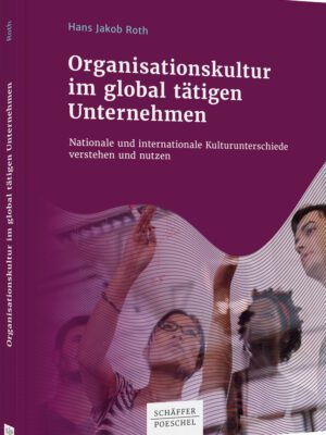 Organisationskultur im global tätigen Unternehmen