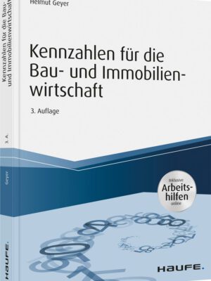Kennzahlen für die Bau- und Immobilienwirtschaft - inkl. Arbeitshilfen online