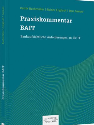 Praxiskommentar BAIT und DORA