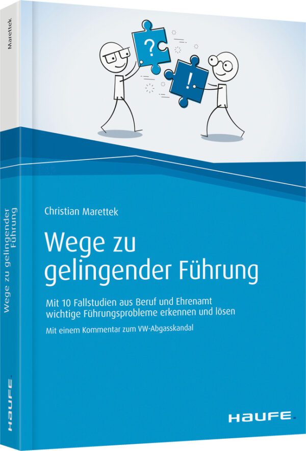 Wege zu gelingender Führung