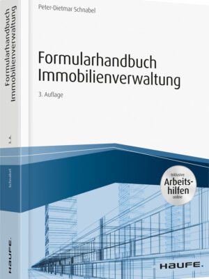 Formularhandbuch Immobilienverwaltung - inkl. Arbeitshilfen online