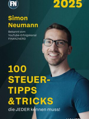 100 Steuertipps & Tricks, die JEDER kennen muss!