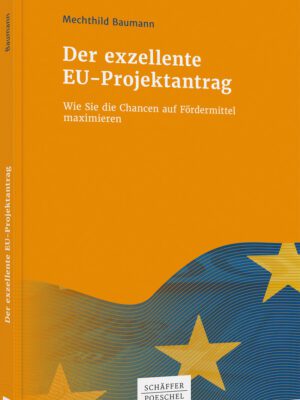 Der exzellente EU-Projektantrag