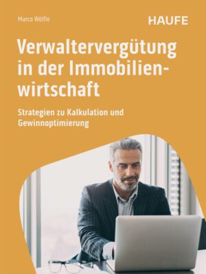 Verwaltervergütung in der Immobilienwirtschaft