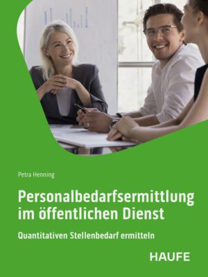 Personalbedarfsermittlung im öffentlichen Dienst