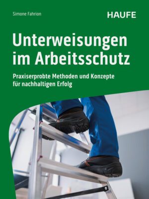 Unterweisungen im Arbeitsschutz
