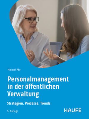 Personalmanagement in der öffentlichen Verwaltung