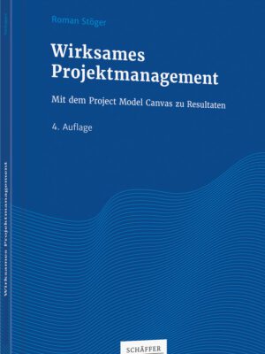 Wirksames Projektmanagement