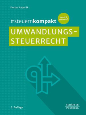 #steuernkompakt Umwandlungssteuerrecht