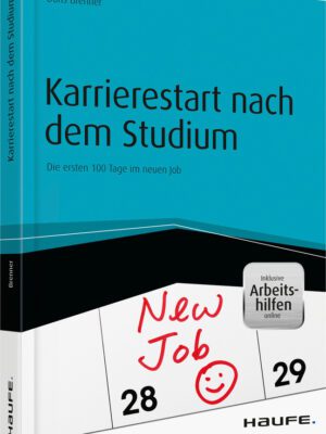 Karrierestart nach dem Studium - inkl. Arbeitshilfen online
