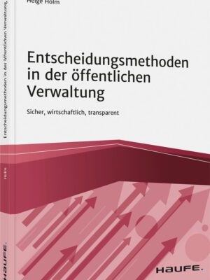 Entscheidungsmethoden in der öffentlichen Verwaltung