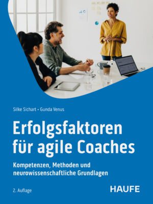 Erfolgsfaktoren für Agile Coaches