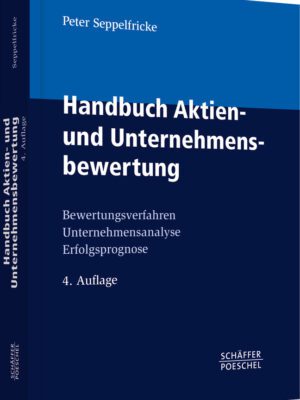 Handbuch Aktien- und Unternehmensbewertung