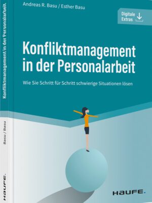 Konfliktmanagement in der Personalarbeit
