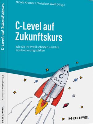 C-Level auf Zukunftskurs