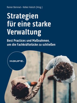 Strategien für eine starke Verwaltung