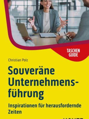Souveräne Unternehmensführung