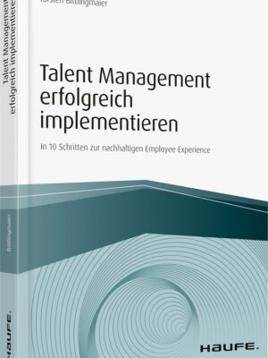 Talent Management erfolgreich implementieren