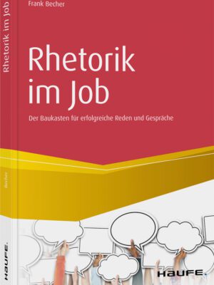 Rhetorik im Job