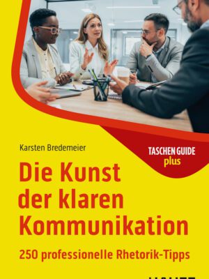 Die Kunst der klaren Kommunikation