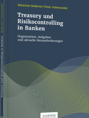 Treasury und Risikocontrolling in Banken