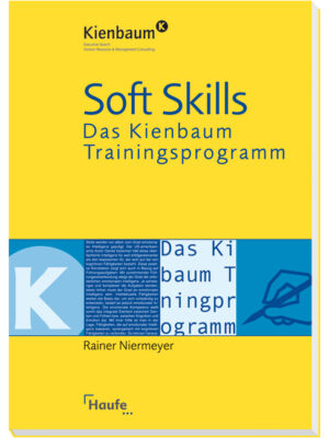 Soft Skills - Das Kienbaum Trainingsprogramm