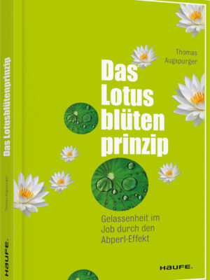 Das Lotusblütenprinzip