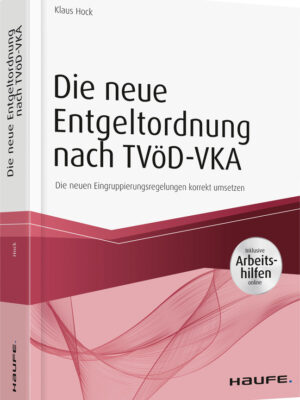Die neue Entgeltordnung nach TVöD-VKA