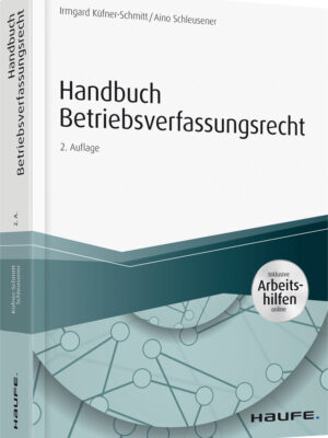 Handbuch Betriebsverfassungsrecht - inkl. Arbeitshilfen online