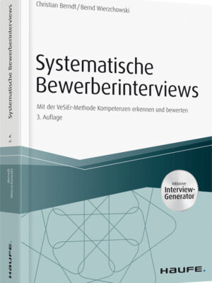Systematische Bewerberinterviews - inkl. Arbeitshilfen online
