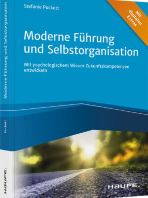 Moderne Führung und Selbstorganisation