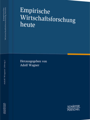 Empirische Wirtschaftsforschung heute
