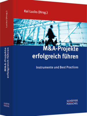 M&A-Projekte erfolgreich führen
