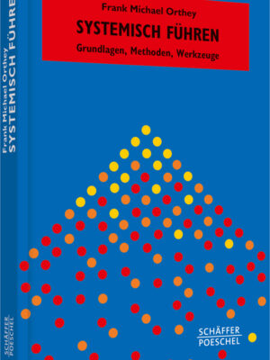 Systemisch Führen