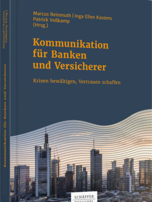 Kommunikation für Banken und Versicherer